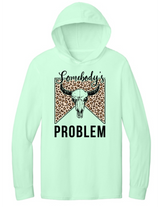 Somebody's Problem Hoodie