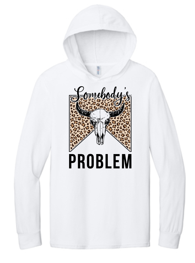 Somebody's Problem Hoodie