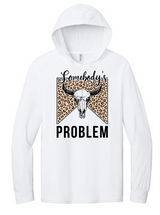 Somebody's Problem Hoodie